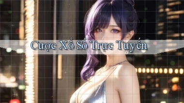 Cược Xổ số trực tuyến
