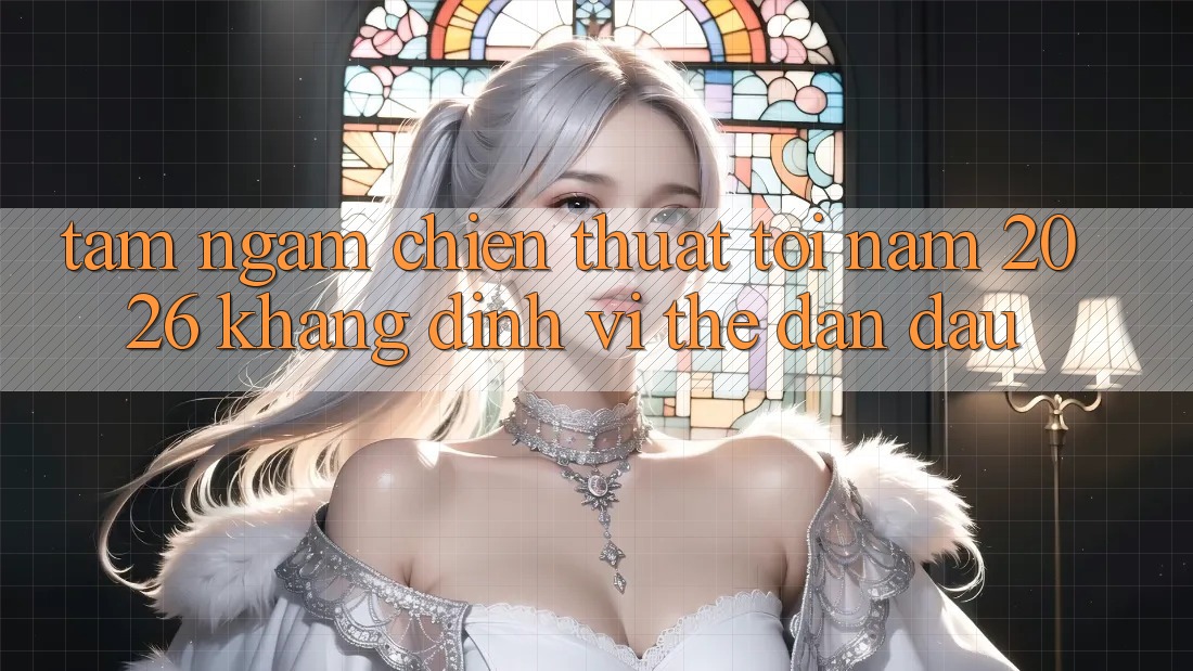 Tầm Ngắm Chiến thuật Tới Năm 2026: Khẳng Định Vị Thế Dẫn Đầu Tầm Ngắm Chiến thuật Tới Năm 2026: Khẳng Định Vị Thế Dẫn Đầu